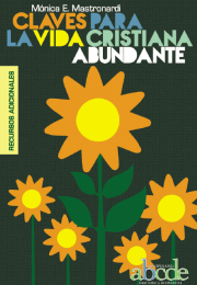 Claves para la vida cristiana abundante