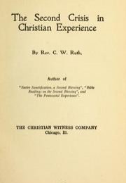 The Second Crisis in Christian Experience