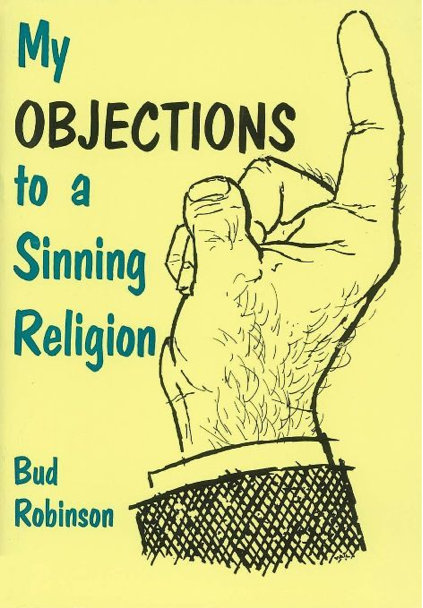 My Objection to a Sinning Religion