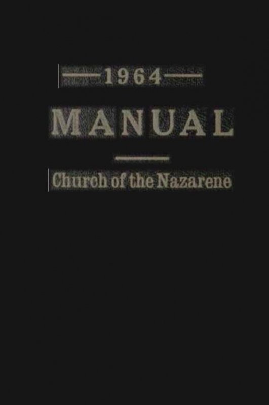 Manual of the Church of the Nazarene, 1964