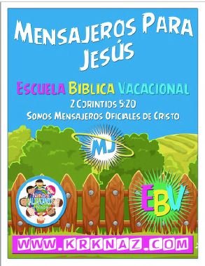 Mensajeros Para Jesús, Escuela Biblica Vacacional 